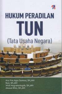 Hukum Peradilan TUN ( Tata Usaha Negara)