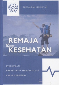 Remaja Dan Kesehatan