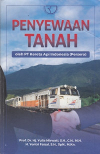 Penyewaan Tanah Oleh PT Kereta Api Indonesia ( Persero )