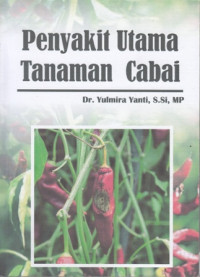 Penyakit Utama Tanaman Cabai