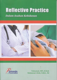 Reflective Practice Dalam Asuhan Kebidanan