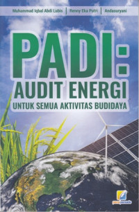 Padi : Audit Energi Untuk Semua Aktivitas Budidaya