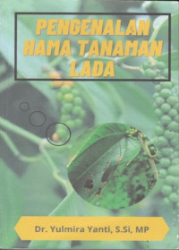 Pengenalan Hama Tanaman Lada