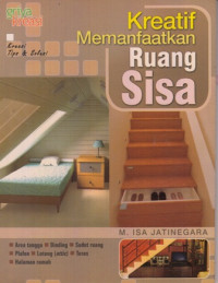 Kreatif Memanfaatkan Ruang Sisa