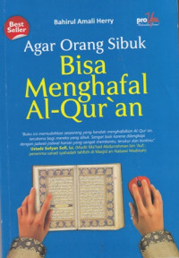 Agar Orang Sibuk Bisa Menghafal Al-Qur'an