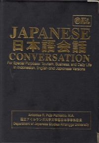 Japanese Conversation:For Tourism Business and Daily Conversation