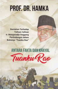 Antara Fakta Dan Khayal : Tuanku Rao