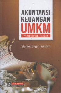 Akuntansi Keuangan UMKM: Pendekatan Praktis