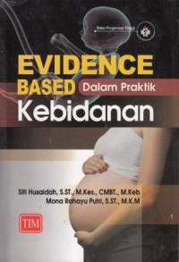 Evidence Based Dalam Praktik Kebidanan