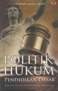 Politik Hukum Pendidikan Dasar