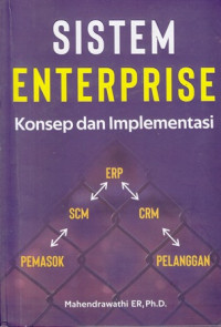 Sistem enterprise : Konsep dan implementasi