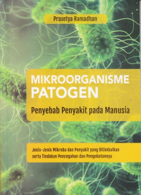 Mikroorganisme patogen : Penyebab penyakit pada manusia