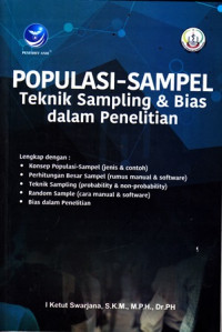 Populasi Sampel, Teknik Sampling & Bias dalam Penelitian