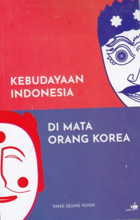 Kebudayaan Indonesia di Mata Orang Korea