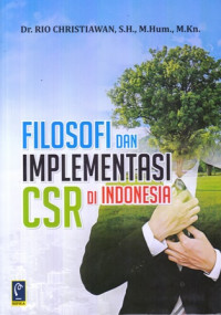 Filosofi dan Implementasi CSR di Indonesia