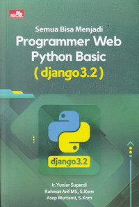 Semua Bisa Menjadi Programmer Web Ptython Basic (django 3.2)