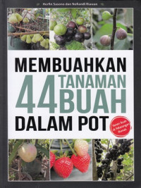 Membuahkan 44 Tanaman Buah Dalam Pot