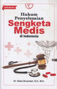 Hukum penyelesaian sengketa medis di indonesia