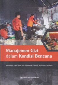 Manajemen Gizi Dalam Kondisi Bencana