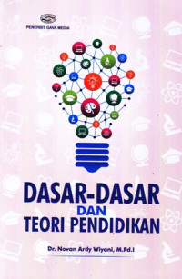 Dasar-Dasar dan Teori Pendidikan