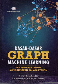 Dasar-Dasar Graph Machine Learning Dan Implementasinya Menggunakan Bahasa Python