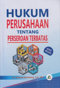 Hukum Perusahaan Tentang Perseroan Terbatas