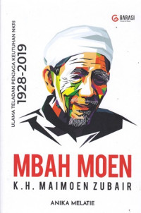 Mbah Moen: K. H. Maimoen Zubair