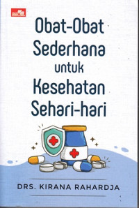 Obat-Obatan Sederhana untuk Kesehatan Sehari-hari