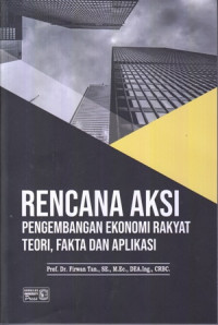 Rencana Aksi Pengembangan Ekonomi Rakyat : Teori, Fakta, dan Aplikasi