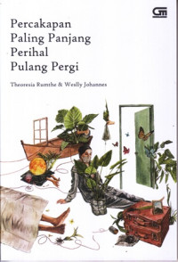 Percakapan Paling Panjang Perihal Pulang Pergi