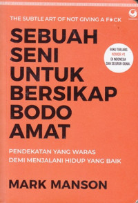 Sebuah Seni Untuk Bersikap[ Bodo Amat