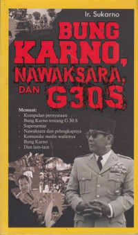 Bung Karno, Nawaskara, dan G30S