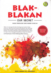 Blak-Blakan, Our Secret