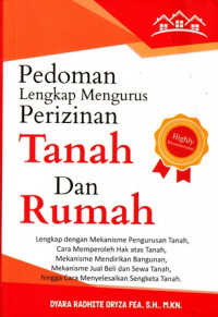 Pedoman Lengkap Mengurus Perizinan Tanah dan Rumah