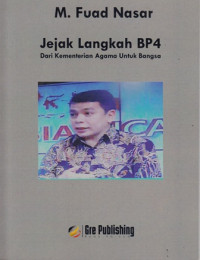 Jejak Langkah BP4 Dari Kementrian Agama Untuk Bangsa