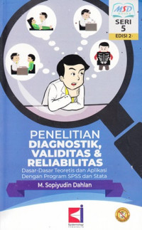 Penelitian Diagnostik, Validitas dan Relibilitas