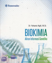 Biokimia: Aliran Informasi Genetik