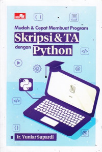 Mudah dan Cepat Membuat Program Skripsi dan TA dengan Python