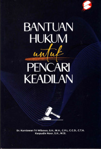 Bantuan Hukum untuk Pencari Keadilan