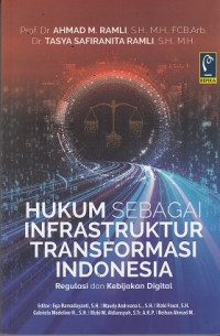 Hukum Sebagai Infrastruktur Transformasi Indonesia