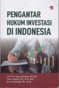 Pengantar Hukum  Investasi di Indonesia