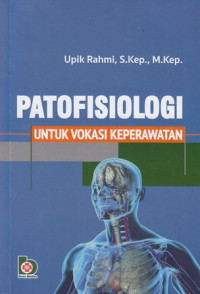 Patofisiologi untuk vokasi keperawatan