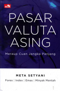 Pasar valuta asing: meraup cuan jangka panjang