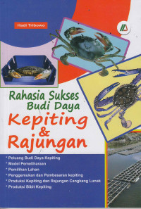 Rahasia Sukses Budi Daya Kepiting dan Rajungan