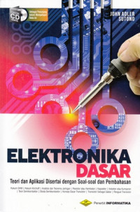 Elektronika dasar : Teori dan aplikasi disertasi dengan soal-soal dan pembahasan