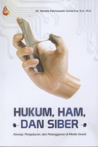 HUKUM, HAM, DAN SIBER