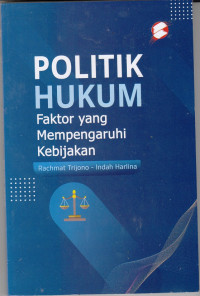 POLITIK HUKUM