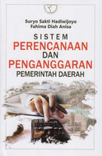 Sistem Perencanaan Dan Penganggaran Pemerintah Daerah