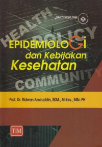 Epidemiologi Dan Kebijakan Kesehatan