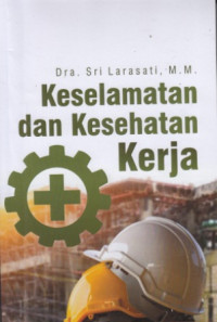 Keselamatan dan kesehatan kerja